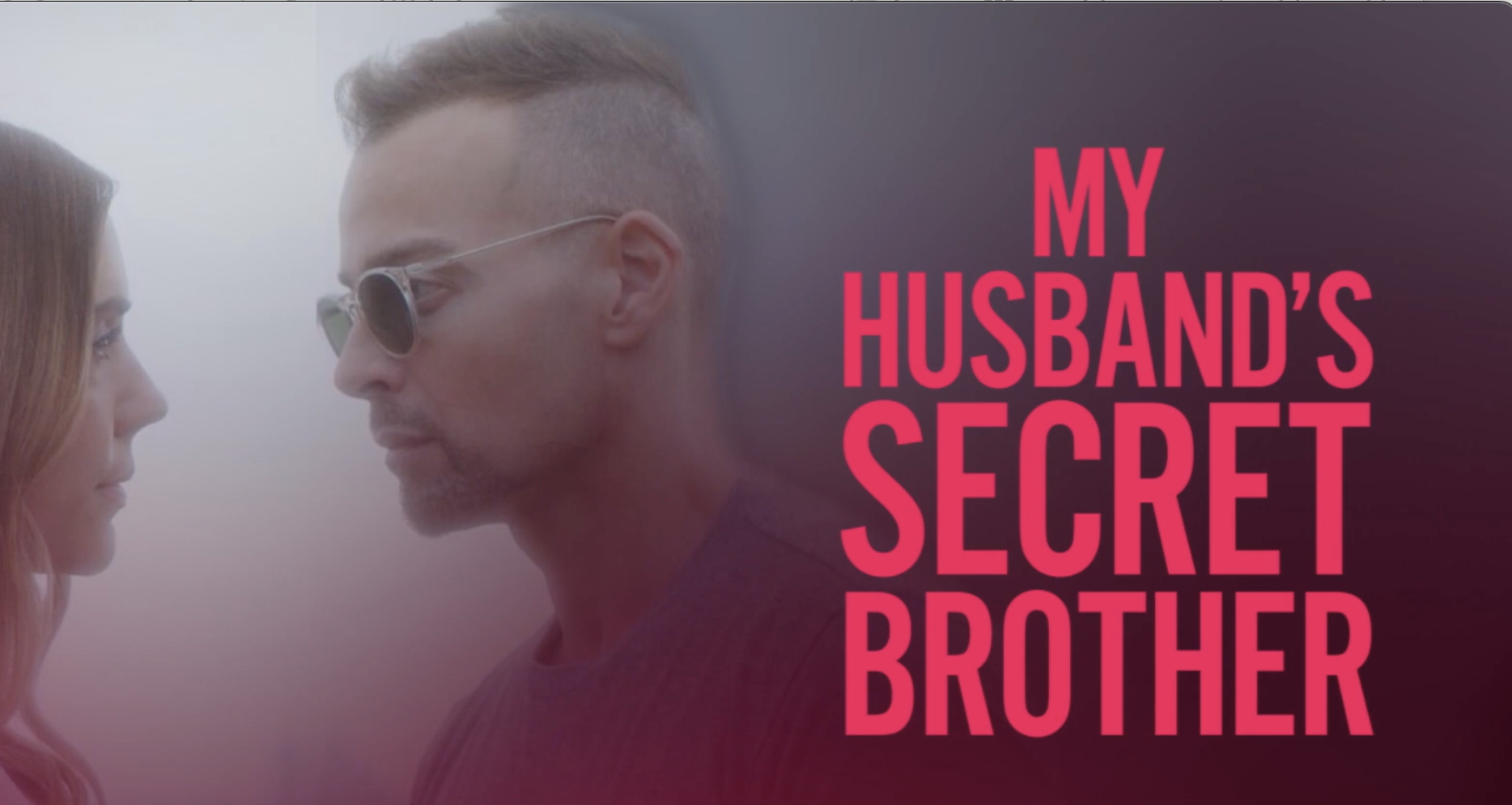 My Husband's Secret Brother